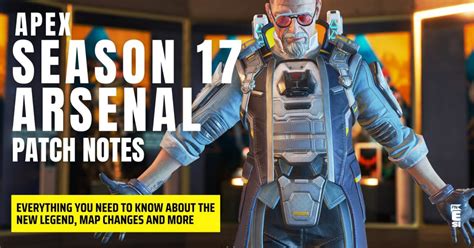 apex legends saison 17|Apex Legends Season 17 Official Patch Notes: Map Updates,。